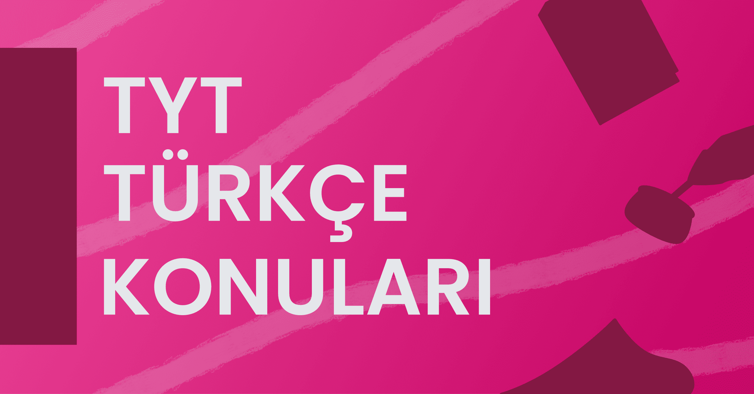 2021 TYT Türkçe Konuları ve Soru Dağılımı