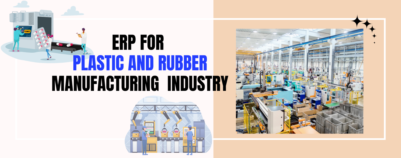 Beperken zuiverheid personeelszaken ERP for Plastic and Rubber Manufacturing Industry