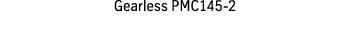 Gearless PMC145-2
