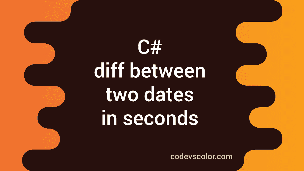 find-the-seconds-and-milliseconds-time-difference-between-two-time-in-c-codevscolor