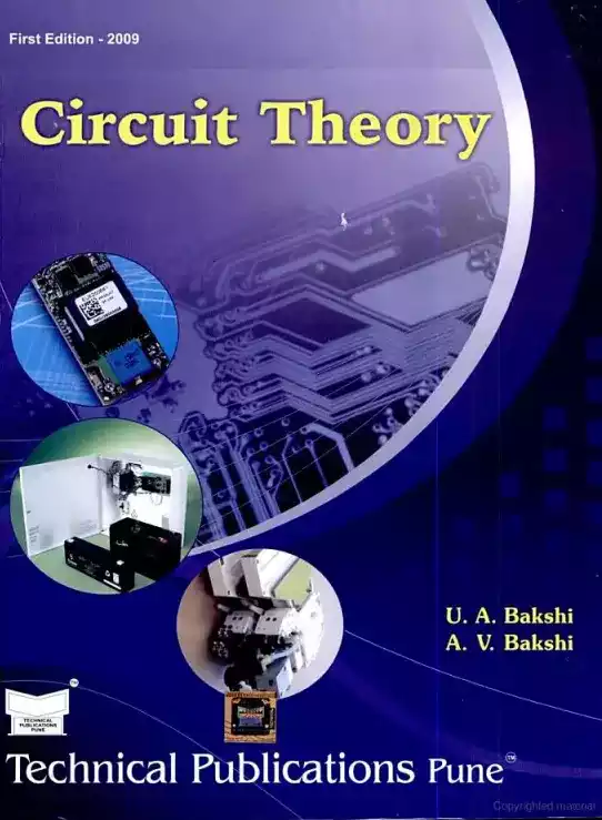 [PDF] Circuit Theory by U.A Bakshi and A.V Bakshi