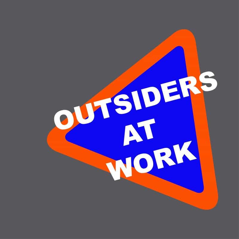 Outsiders at Work