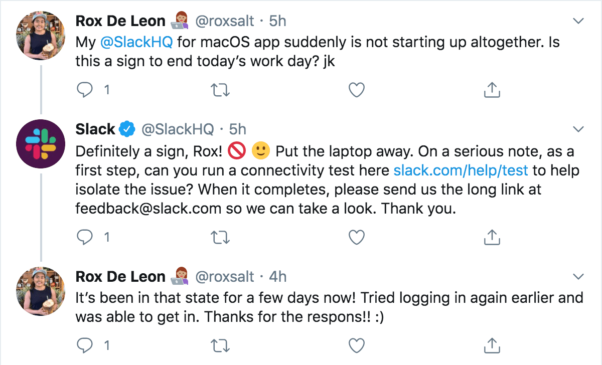 A tweet to @slackHQ complaining of a technical issue. Slack responds with a solve. The issue resolves itself, but the user thanks Slack for the response.