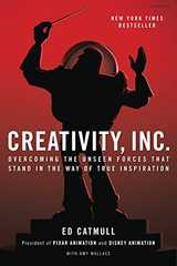 Related book Creativity, Inc.: Overcoming the Unseen Forces That Stand in the Way of True Inspiration Cover