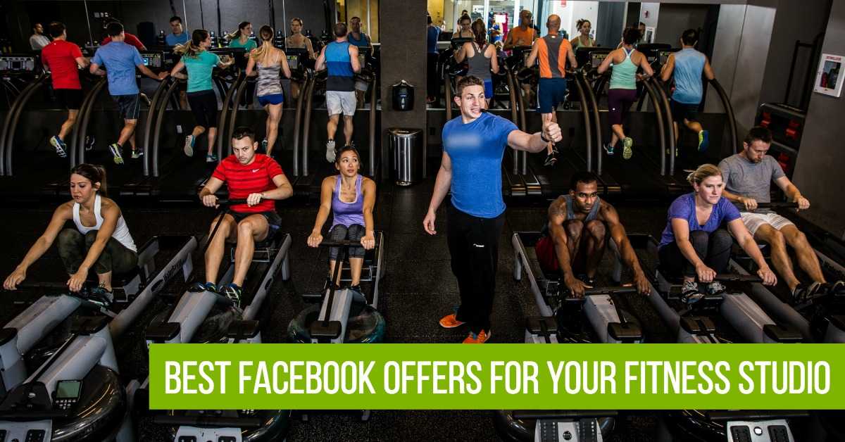 The Best Facebook Offers For Your Fitness Studio