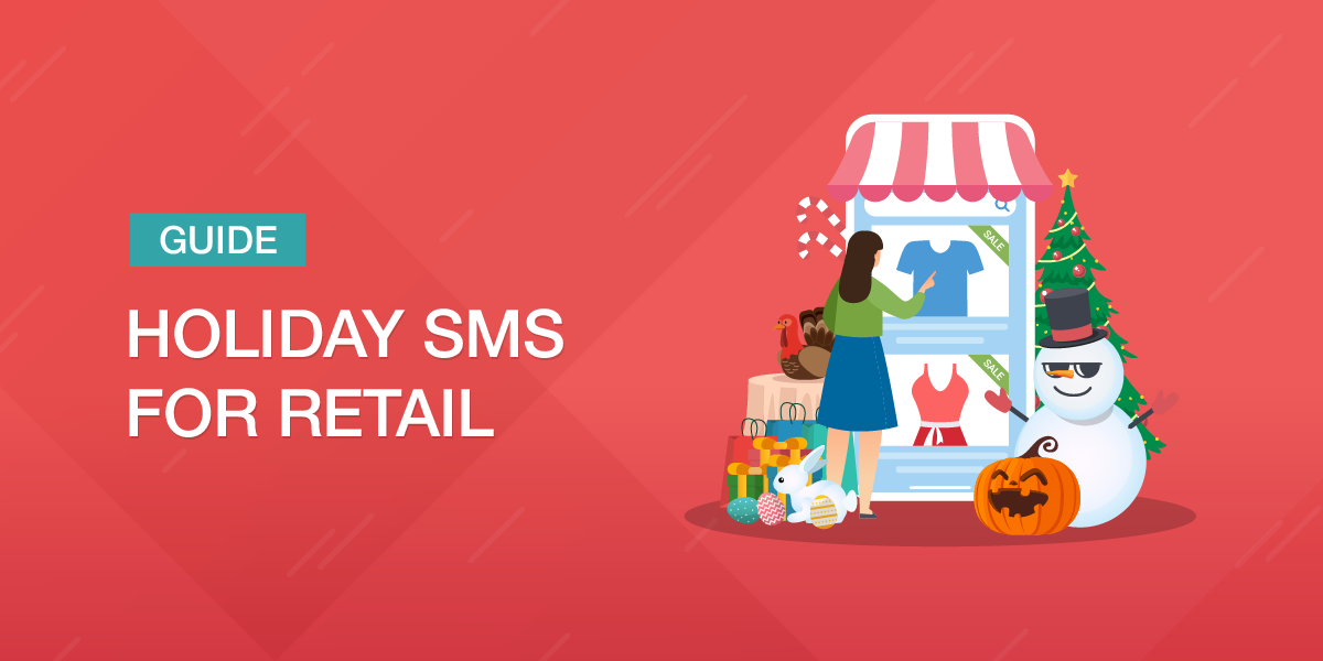 Guide: Holiday SMS marketing for the retail industry