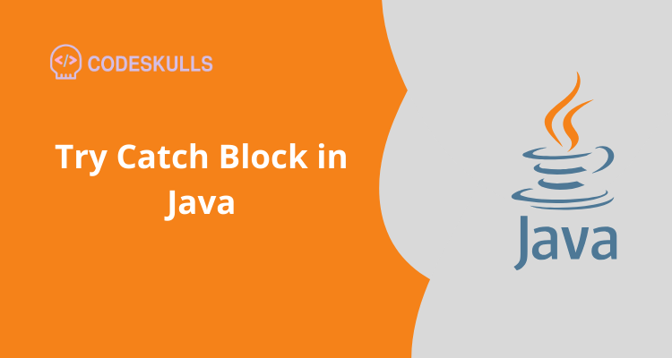 Try Catch Block in Java