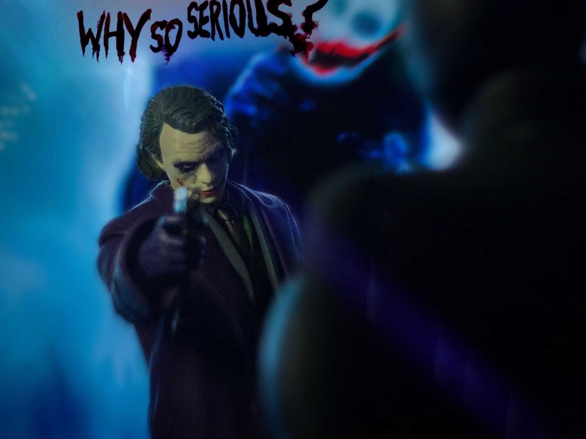 Why So Serious?