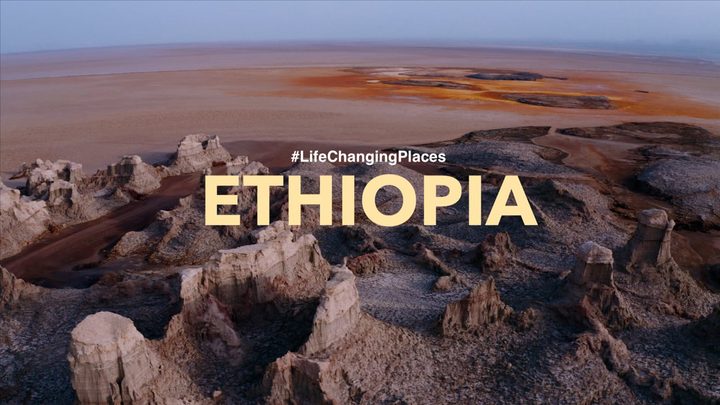 #LifeChangingPlaces - ETHIOPIA