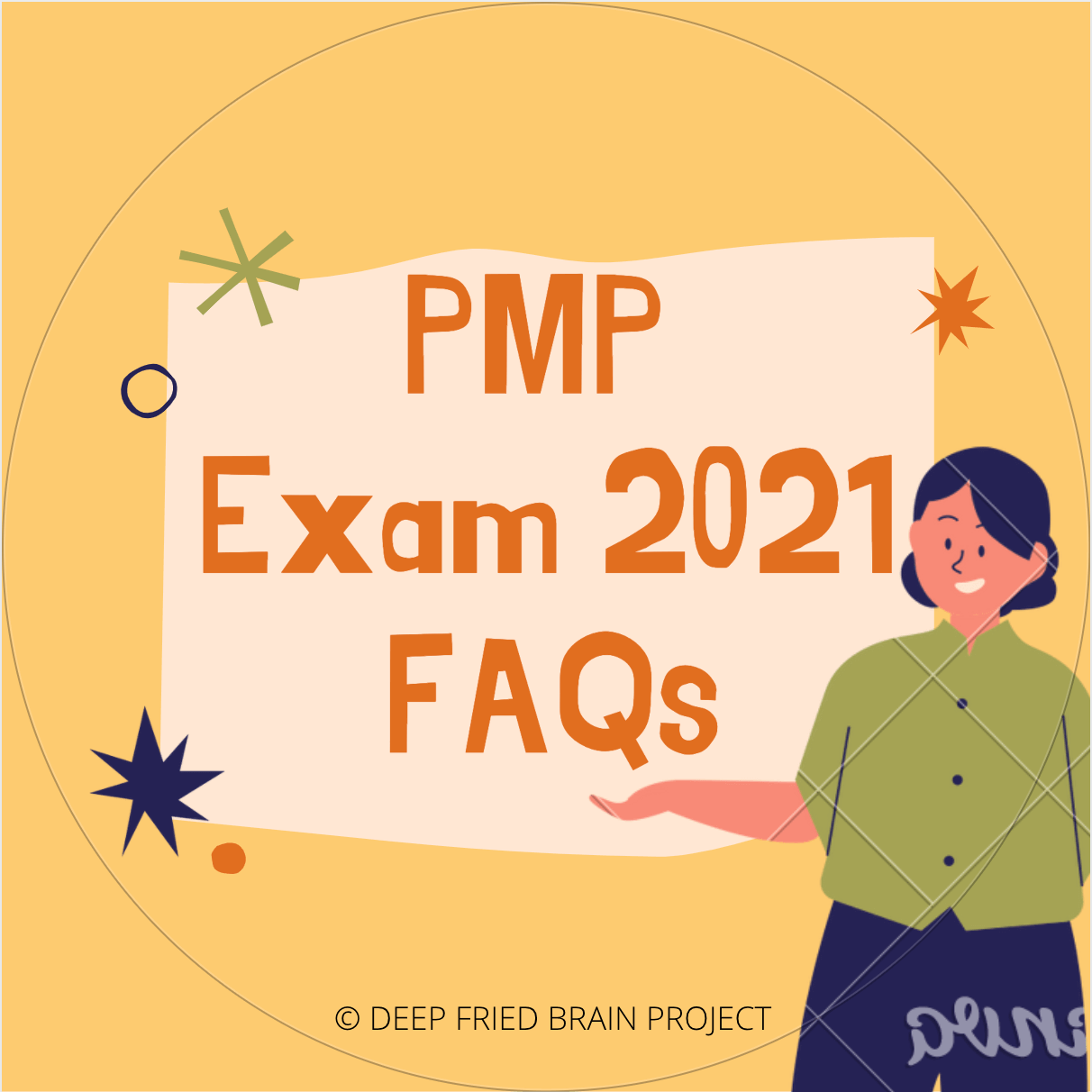 PMI PMP Certification Exam Frequently Asked Questions (FAQ) PMI PMP Certification Exam Frequently Asked Questions (FAQ)