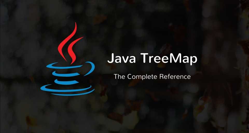 Java TreeMap Tutorial with Examples