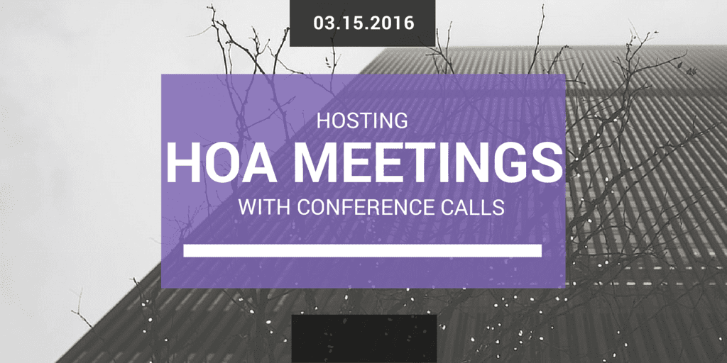 How To Run HOA Meetings with Conference Calls Vast Conference