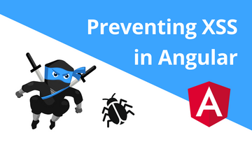 Angular XSS prevention 🔐 Modern best practices