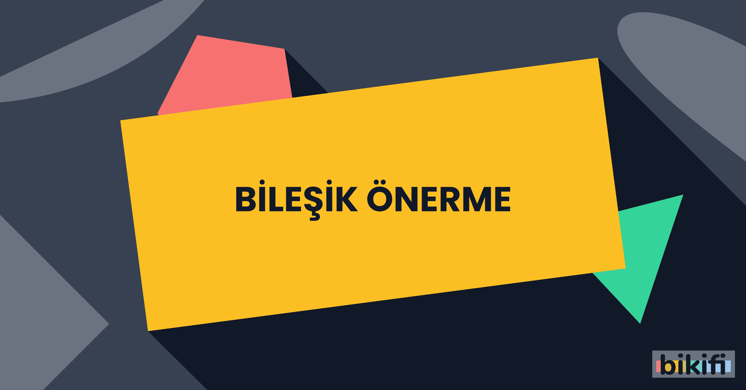 Bileşik Önerme