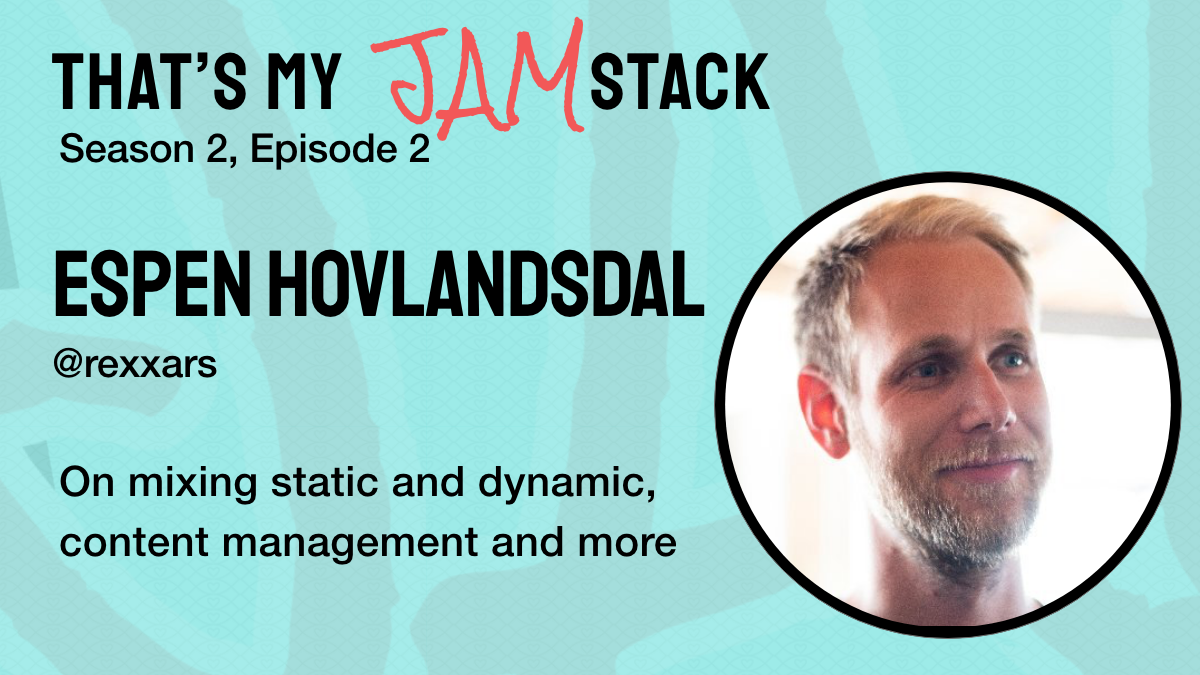 Espen Hovlandsdal on mixing static and dynamic, content management and more Promo Image