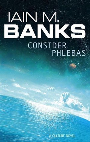 Cover of Consider Phlebas (Culture, #1)