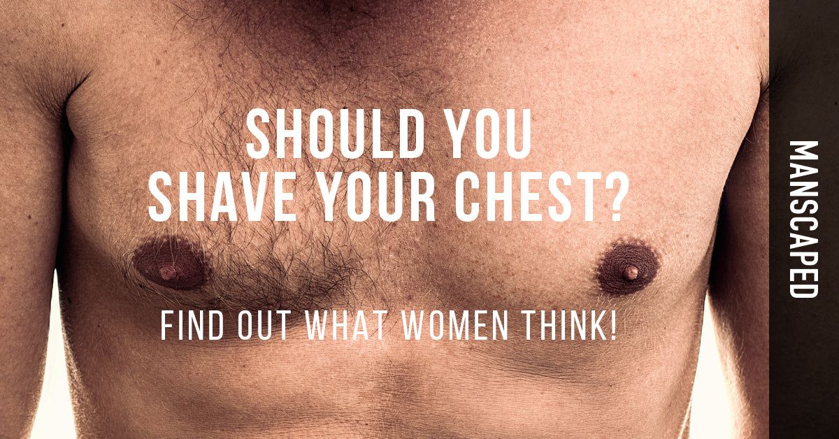 Should You Shave Your Chest? Find Out What Women Think!