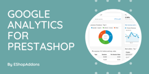 Everything About Google Analytics in PrestaShop Store