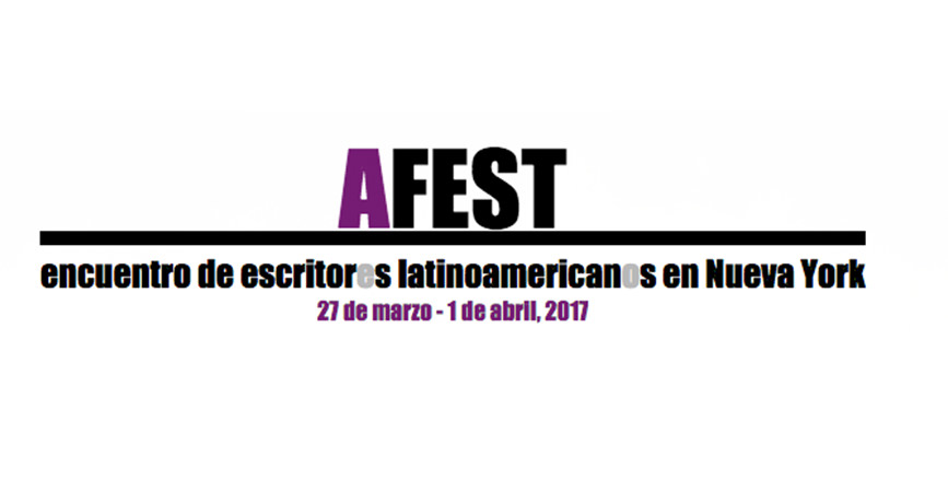 A-FEST: Encuentro de Escritores Latinoamericanos en Nueva York