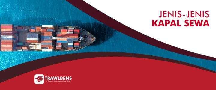 Jenis-Jenis Kapal Yang Dimiliki Jasa Sewa Kapal