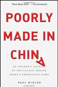 Poorly Made in China: An Insider's Account of the Tactics Behind China's Production Game Cover