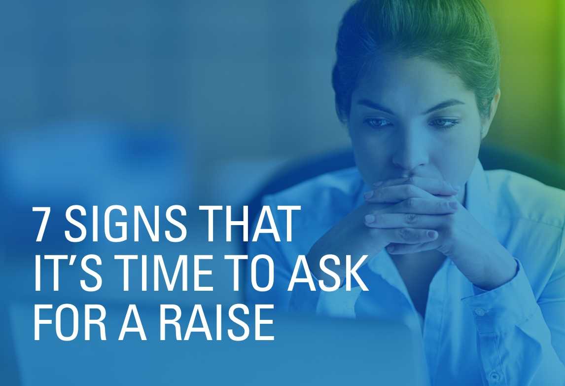 7 Signs That It’s Time to Ask for a Raise
