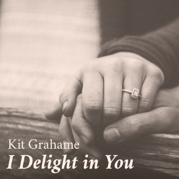 I Delight In You