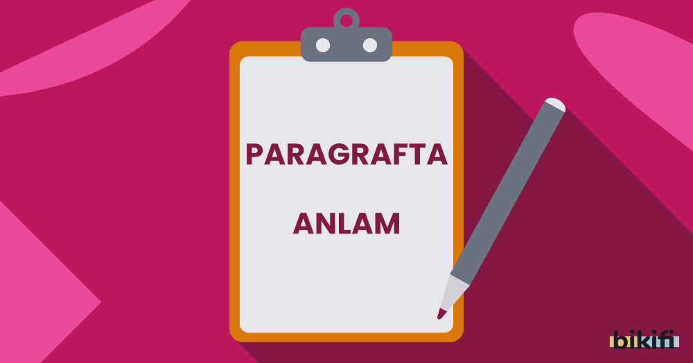 Paragrafta Anlam, Anlatım ve Paragrafın Yapısı