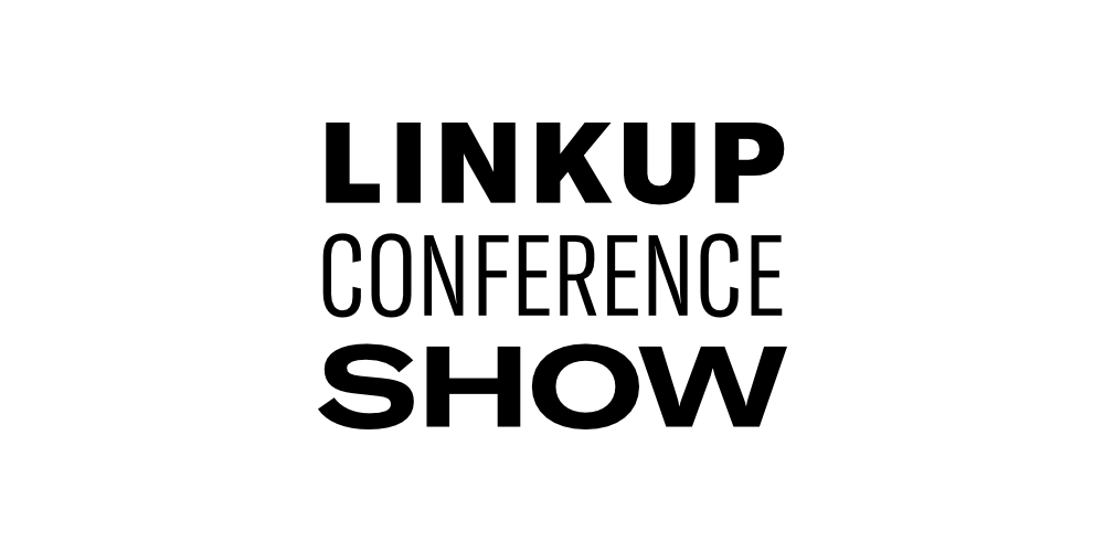 LinkUpConferenceShow