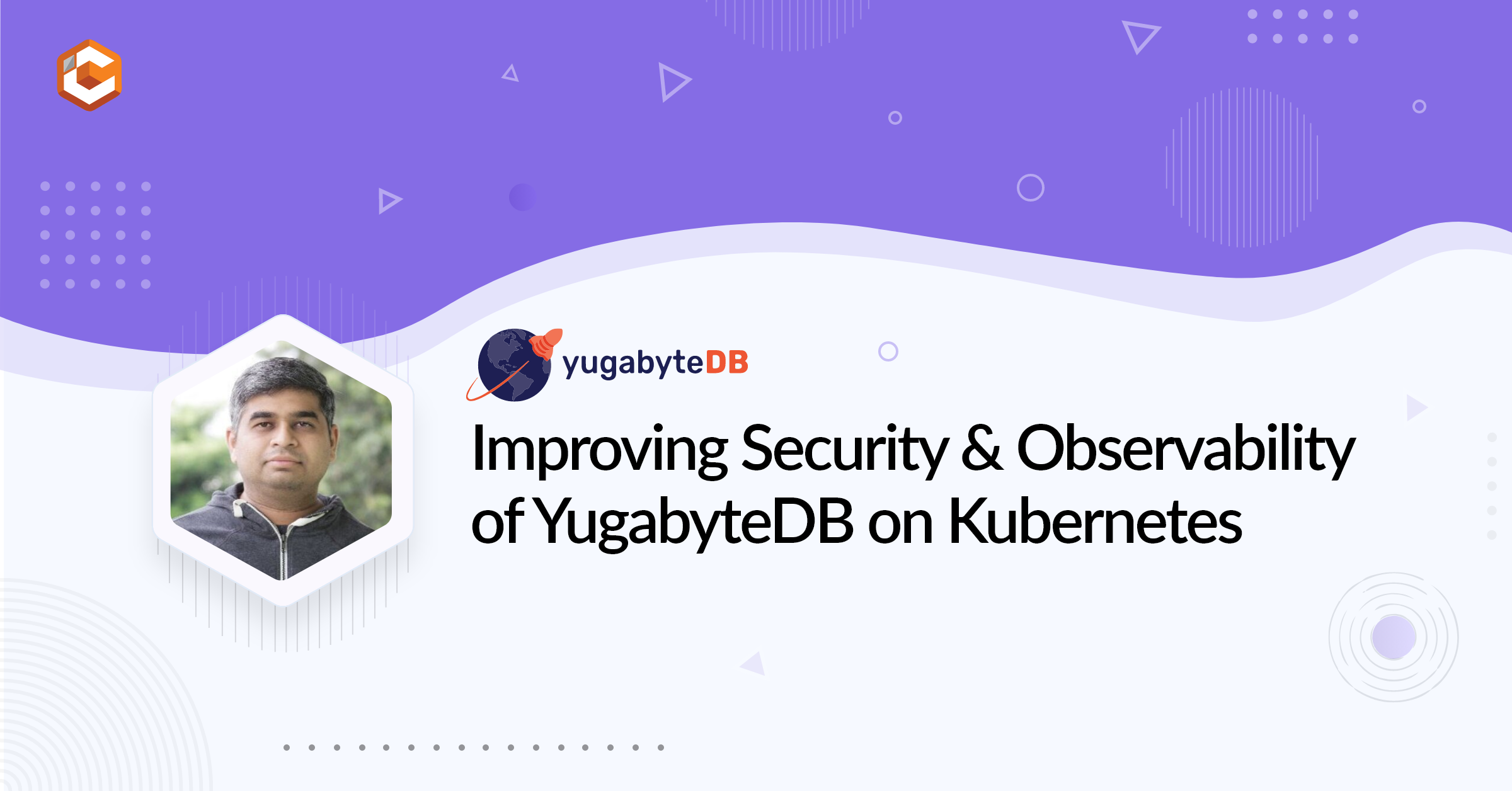 Improving Security and Observability of YugabyteDB on Kubernetes