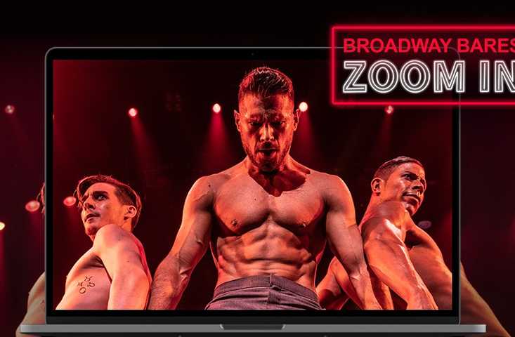 Broadway Bares: Zoom In
