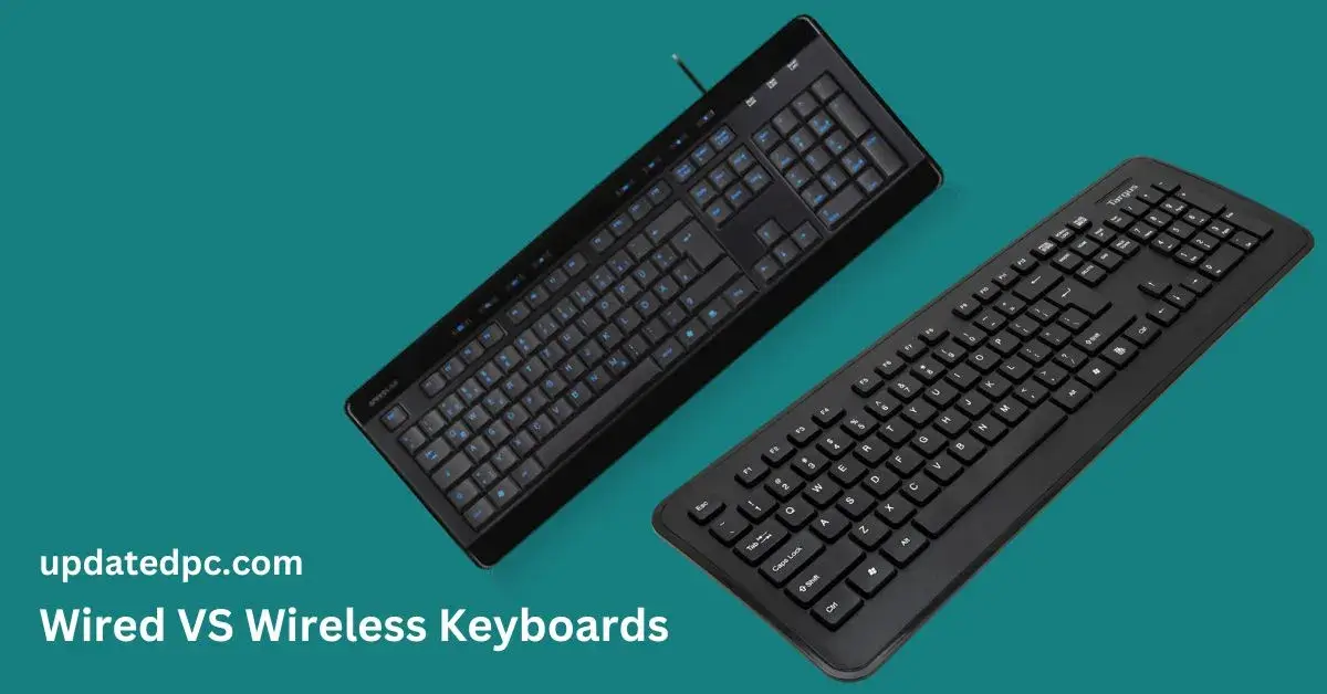 Wired VS Wireless Keyboards