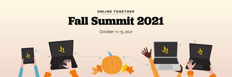 Online Together Fall Summit 2021, October 11-13