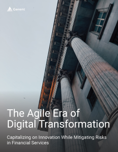 The Agile Era of Digital Transformation: Capitalizing on Innovation While Mitigating Risks in Financial Services Cover