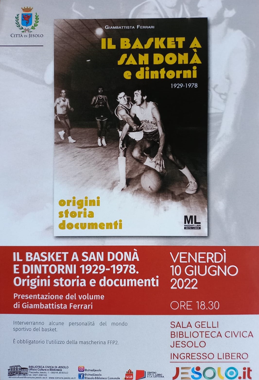 Il basket a San Donà e dintorni 1929-1978 Origini Storia Documenti di Giambattista Ferrari