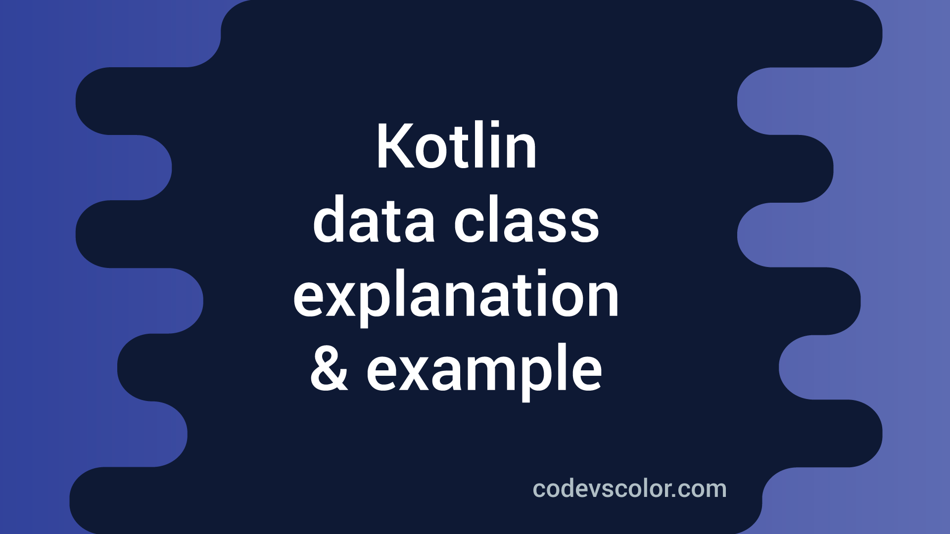 serializable kotlin data class