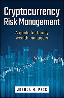 Cryptocurrency Risk Management: A guide for family wealth managers book jacket