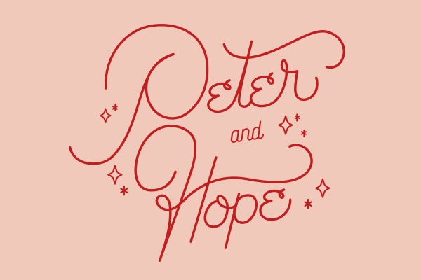 cursive monoline script that reads Peter and Hope