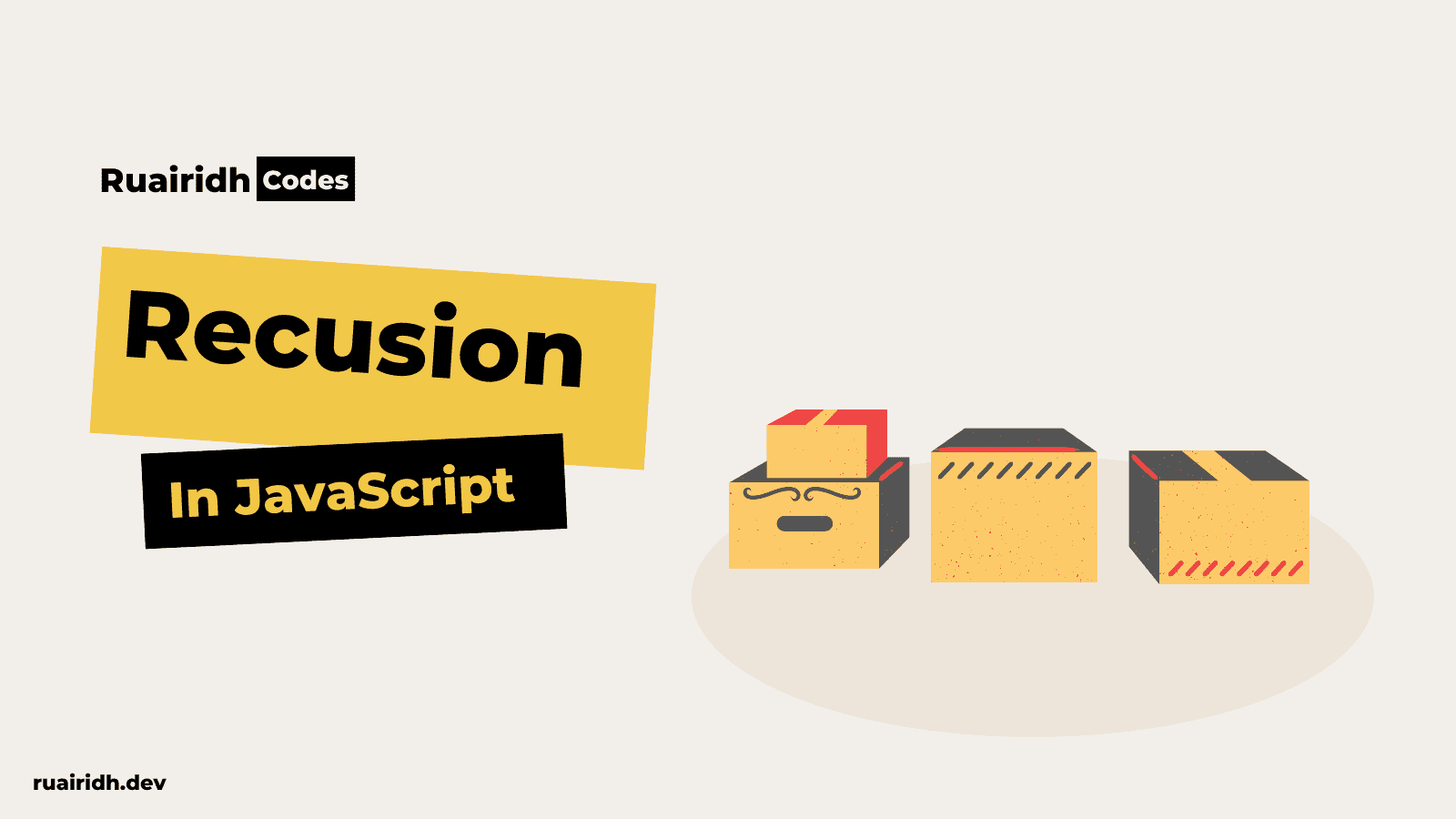 Recursion in Javascript | Ruairidh Codes