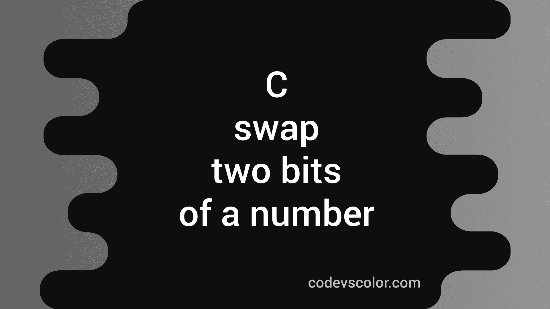 c-program-to-swap-two-bits-of-a-number-codevscolor