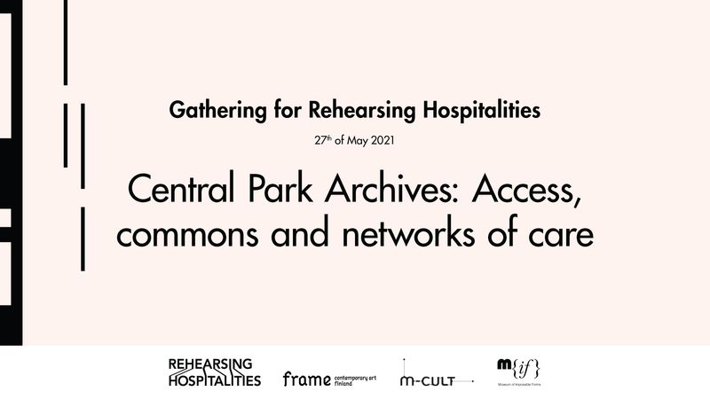 Central Park Archives: Access, commons and networks of care