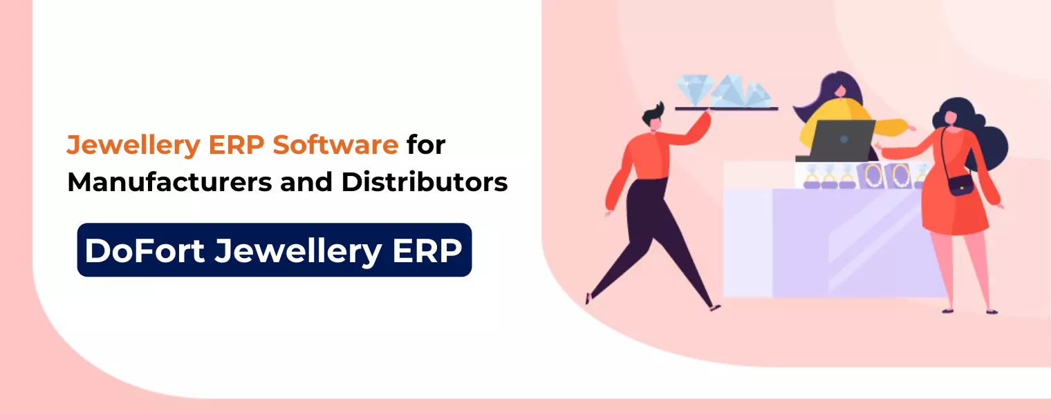 Jewellery ERP Software for Jewellery Manufacturers and Distributors