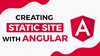 Creating Static Site With Angular