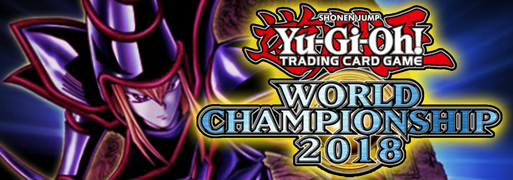 Top Decklists: World Championship 2018 | YuGiOh! Duel Links Meta