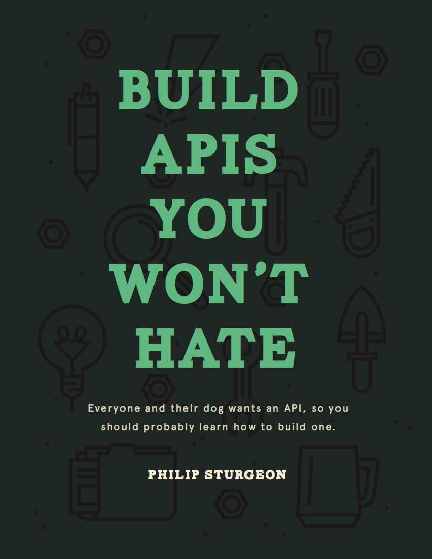 Cover for Build APIs You Won't Hate