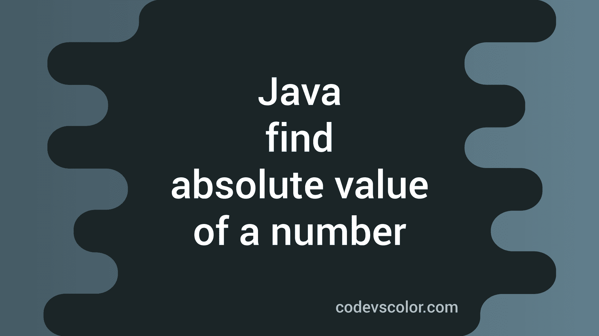 java-program-to-find-the-absolute-value-of-a-number-codevscolor