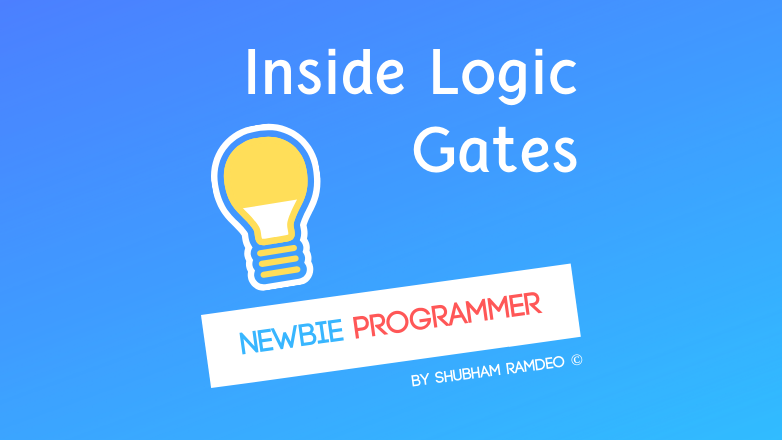 Inside Logic Gates - The Electronic Logic