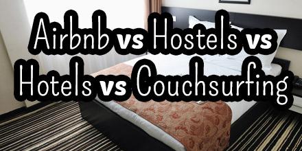 https://completecityguides.com/blog/airbnb-vs-hostels-vs-hotels-vs-couchsurfing-accomodation-options
