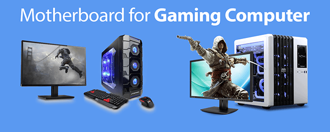 Motherboard for Gaming Computer