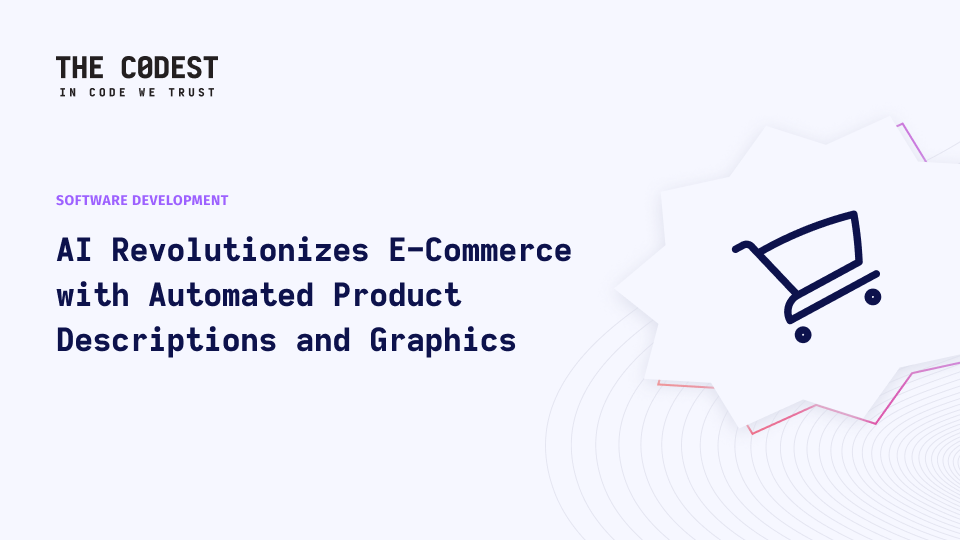 The Rise of AI-Generated Product Descriptions and Graphics in E-Commerce: Revolutionizing Online Stores with Powerful Tools - Image